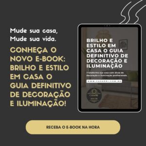 E-book Brilho e Estilo em Casa O Guia Definitivo de Decoração e Iluminação